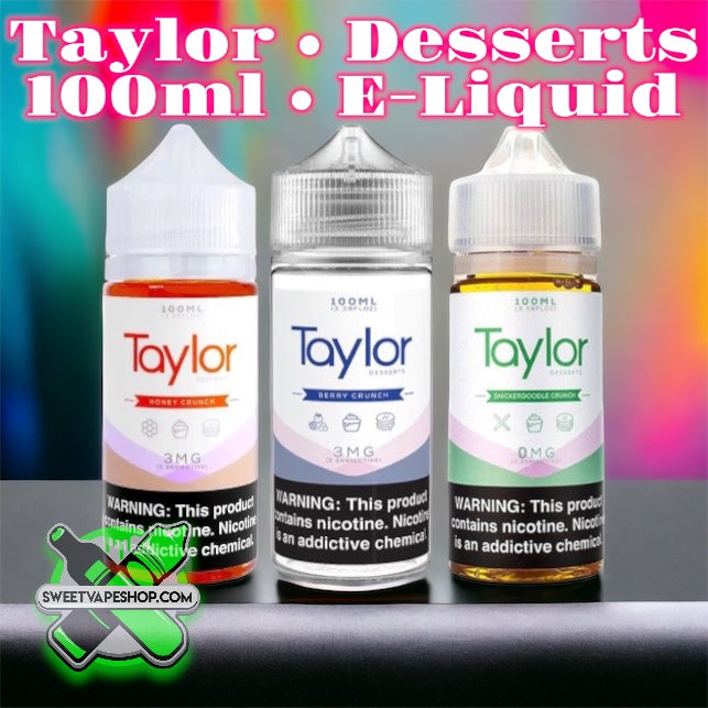 Taylor - Desserts - 100ml E-